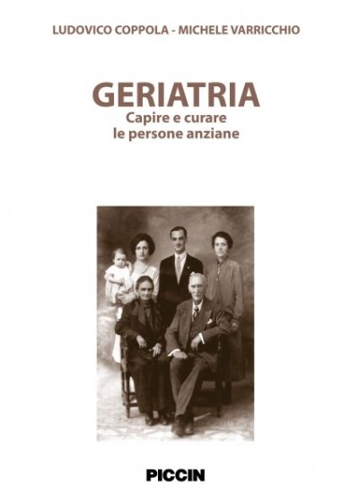 Geriatria - Capire e curare le persone anziane